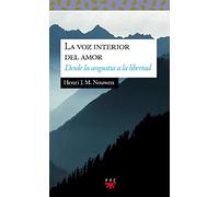La voz interior del amor: Desde la angustia a la libertad: 65 (Sauce)