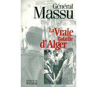La vraie bataille d'Alger