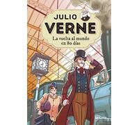 La Vuelta Al Mundo En 80 Días / Around the World in Eighty Days (Inolvidables)