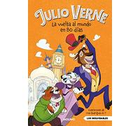 La Vuelta Al Mundo En 80 Días / Around the World in Eighty Days (Julio Verne)
