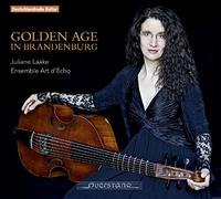 Laake,Juliane/Ensemble Art D'Echo - Golden Age In Brandenburg