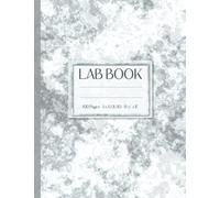 LAB BOOK: Laboratory Notebook With 100 Numbered Grid Pages | 5 x 5 Quad (.20 inch squares) | Quadrille Ruled 4 Squares per Inch |Lab Notebook for ... | 8.5 x 11 inches | Engineering Paper Book