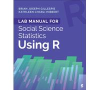 Lab Manual for Social Science Statistics Using R