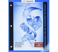 Lab Manual for Tomczyk/Silberstein/ Whitman/Johnson's Refrigeration and Air Conditioning Technology, 8th: Concepts, Procedures, and Troubleshooting Techniques