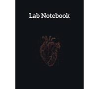 Lab Notebook Anatomy: Laboratory Notebook, 120 Pages, Black Cover, 8,5"x11", Quad Ruled With Table Of Content