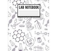 Lab Notebook: Biology Lab Notebook 1/4 Quad Grid Journal - Student Lab Notebook - 8"x10" With 108 Pages Laboratory Notebook: Student Lab Notebook: Volume 5