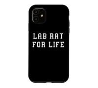 Lab Rat for Life Funny Science-Tech Statement Case for iPhone 11