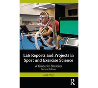 Lab Reports and Projects in Sport and Exercise Science – A Guide for Students – Routledge