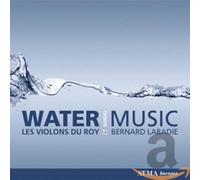 Water Music (Les Violons Du Roy, Labadie) CD (2008) NEW Quality guaranteed