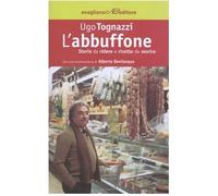 L'abbuffone. Storie da ridere e ricette da morire