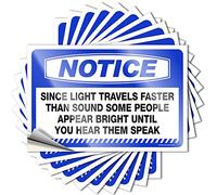 Label Notice Since Light Travels Faster Than Sound Some for Man Cave and Decor & I Saw that - Vinyl Wall Art Cup Stickers for Tumblers Waterproof(6X9CM-10Pcs)