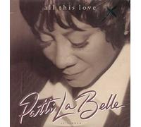 Labelle, Patti - All This Love/Our World [VINYL]