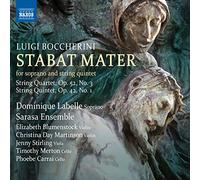 Labelle/Sarsara Ensemble - Luigi Boccherini: Stabat Mater, String Quartet Op. 52 No.3, String Quintet Op. 42, No. 1