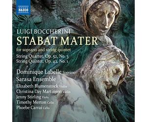 Labelle/Sarsara Ensemble - Luigi Boccherini: Stabat Mater, String Quartet Op. 52 No.3, String Quintet Op. 42, No. 1