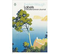 Labels: A Mediterranean Journal (Penguin Twentieth Cent - Paperback NEW Waugh, E