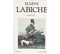 Labiche - Théâtre - tome 1 (1)