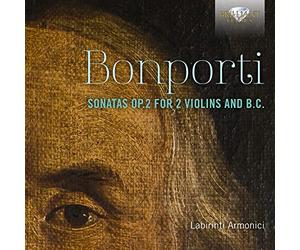 Labirinti Armonici - Bonporti: Sonatas Op.2 For 2 Violins And B.C.