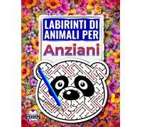 Labirinti di animali per anziani: Libro di puzzle a caratteri grandi con affascinanti volti di animali per il relax e la salute del cervello