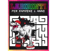 Labirinti per bambini 6 anni: Labirinti Facili e Disegni da Colorare per Bambini, Giochi Educativi Divertenti per Migliorare Concentrazione e Creatività