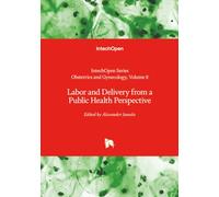 Labor and Delivery from a Public Health Perspective (Obstetrics and Gynecology)