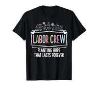 Labor Crew Planting Hope Floral L&D Nurse T-Shirt