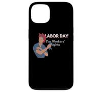 Labor Day | For Workers' Rights Case for iPhone 13
