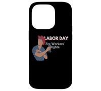 Labor Day | For Workers' Rights Case for iPhone 14 Pro