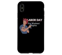 Labor Day | For Workers' Rights Case for iPhone XS Max