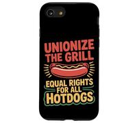 Labor Day Unionize The Grill Equal Rights For All Hotdogs Case for iPhone SE (2020) / 7 / 8