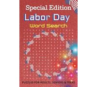 Labor Day Word Search Puzzle Book: Labor Day Word Searches Celebrating Hard Work and Dedication | 6 x 9 Inches, 110 Pages | 50+ Puzzles Featuring ... for Relaxing During Long Weekends