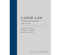 Labor Law: A Problem-Based Approach