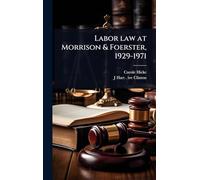 Labor law at Morrison & Foerster, 1929-1971
