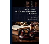 Labor law at Morrison & Foerster, 1929-1971