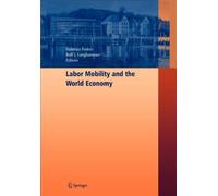 Labor Mobility and the World Economy