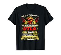 Labor Movement UTLA SEIU AALA We Got The People T-Shirt