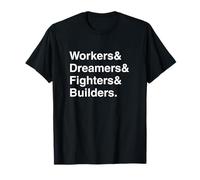Labor Rights Ampersand Shirt Workers Dreamers Builders T-Shirt