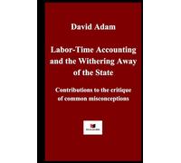 Labor-Time Accounting and the Withering Away of the State