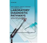Laboratory Diagnostic Pathways: Clinical Manual of Screening Methods and Stepwise Diagnosis
