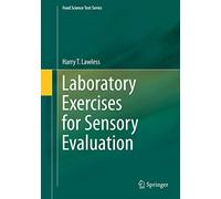 Laboratory Exercises for Sensory Evaluation: 2 (Food Science Text Series, 2)