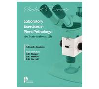 Laboratory Exercises in Plant Pathology: An Instructional Kit (Teachers Manual)