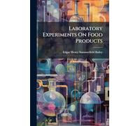 Laboratory Experiments On Food Products
