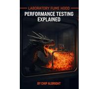 Laboratory Fume Hood Performance Testing Explained