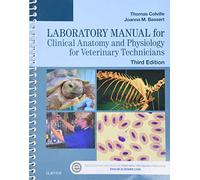 Laboratory Manual for Clinical Anatomy and Physiology for Veterinary Technicians