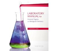 Laboratory Manual for General, Organic, and Biological Chemistry