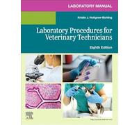 Laboratory Manual for Laboratory Procedures for Veterinary Technicians