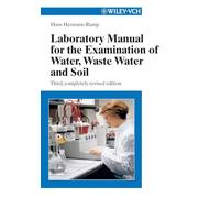 Laboratory Manual For The Examination Of Water, Waste Water And Soil