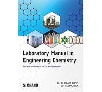 LABORATORY MANUAL IN ENGINEERING CHEMISTRY : FOR THE STUDENTS OF JNTU HYDERABAD