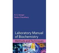 Laboratory Manual of Biochemistry: Methods and Techniques