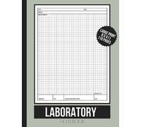 Laboratory Notebook: Enhancing Scientific Workflow with Lab Notebook for all, Students, Engineers, College, Graduate Research, A4 Size Large