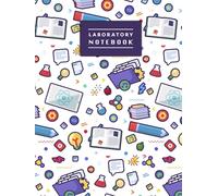 Laboratory notebook: Lab Research Notebook for Science Student, College, hypotheses, experiments, Quad Ruled (Volume 1)